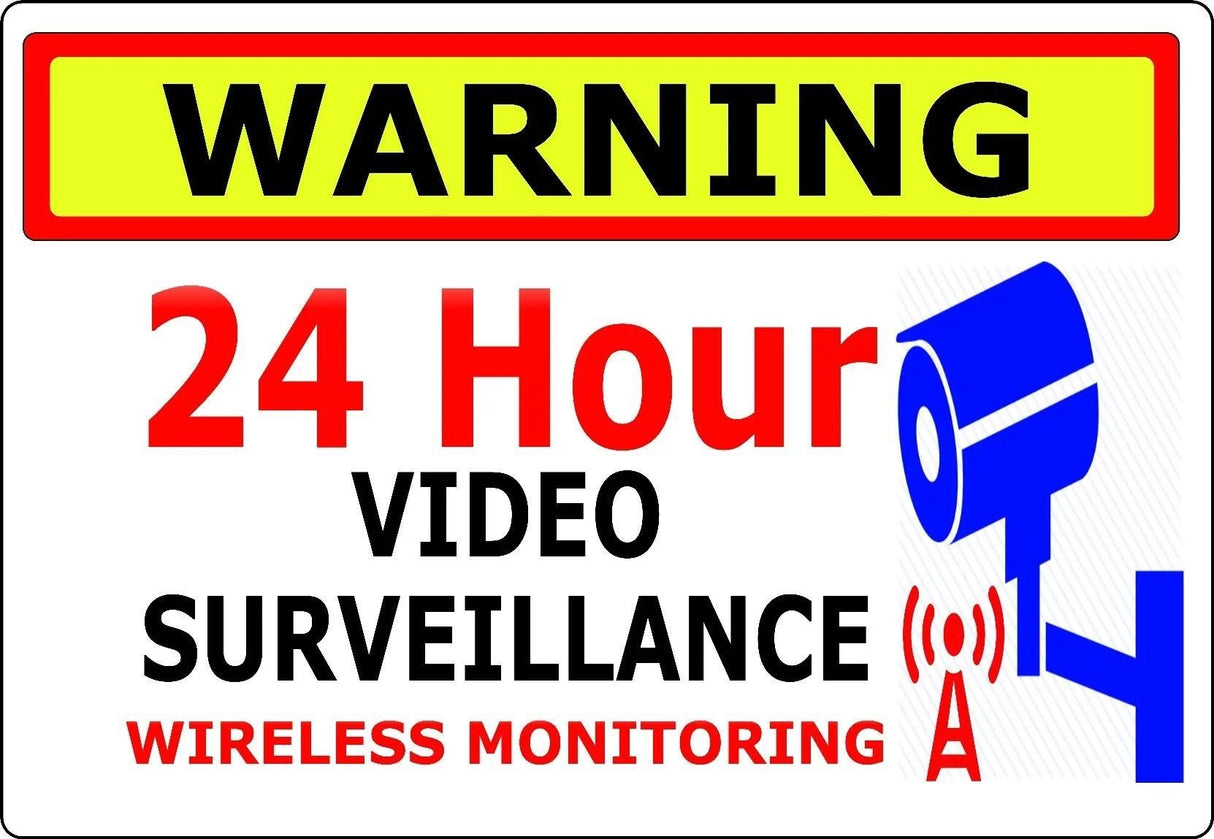 Vinyl PVC Sign -"24 Hour Video Surveillance"