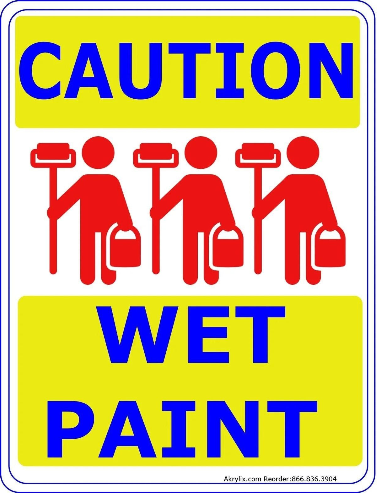 Vinyl PVC Sign - "Caution Wet Paint"