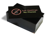 Phone Storage Box - Just Meetings No Cell Phones