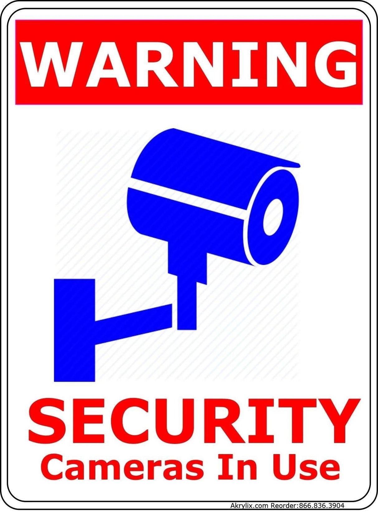 Vinyl PVC Sign - "Security Cameras In Use" Ver. 2